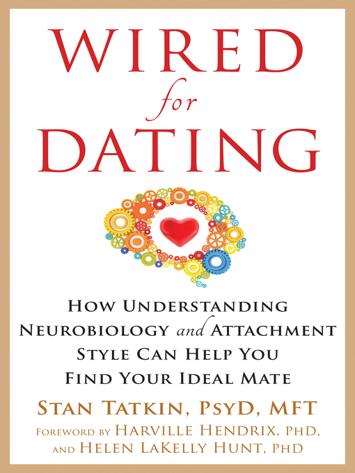 Title details for Wired for Dating by Stan Tatkin - Available